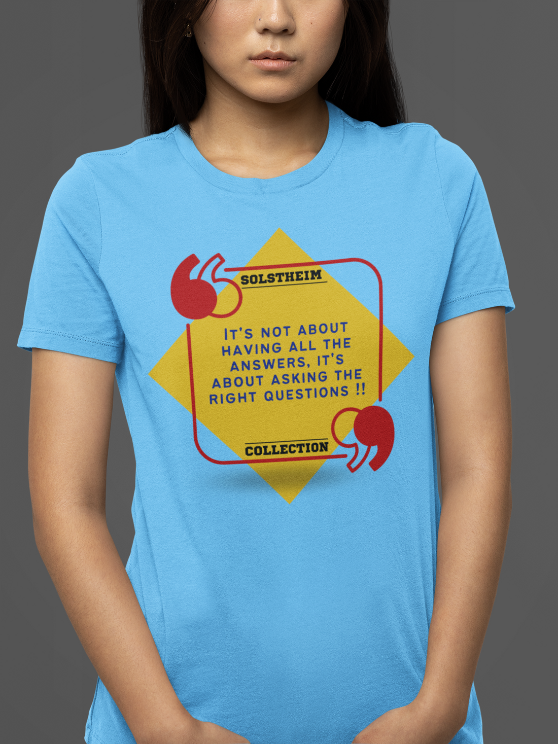 Round Neck Half Sleeves with quote right questions on T-Shirt