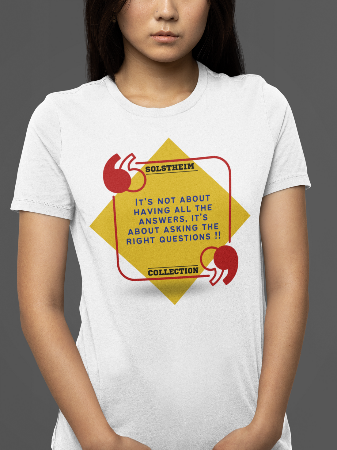 Round Neck Half Sleeves with quote right questions on T-Shirt